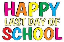 LAST DAY OF SCHOOL